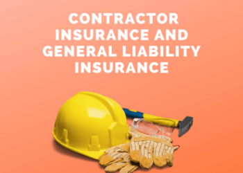 A Quick Guide to Contractor Insurance and General Liability Insurance ...