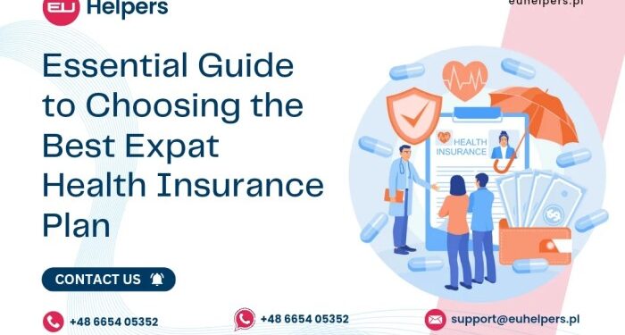 Essential Guide to Choosing the Best Expat Health Insurance Plan - EU ...
