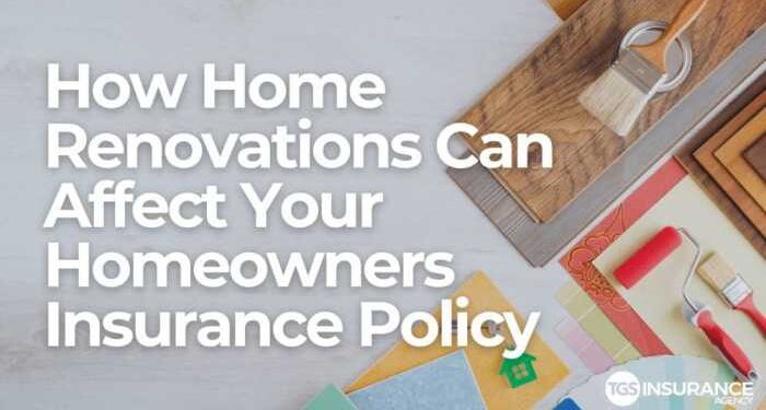 A Guide to Home Renovations and Home Insurance | TGS Insurance